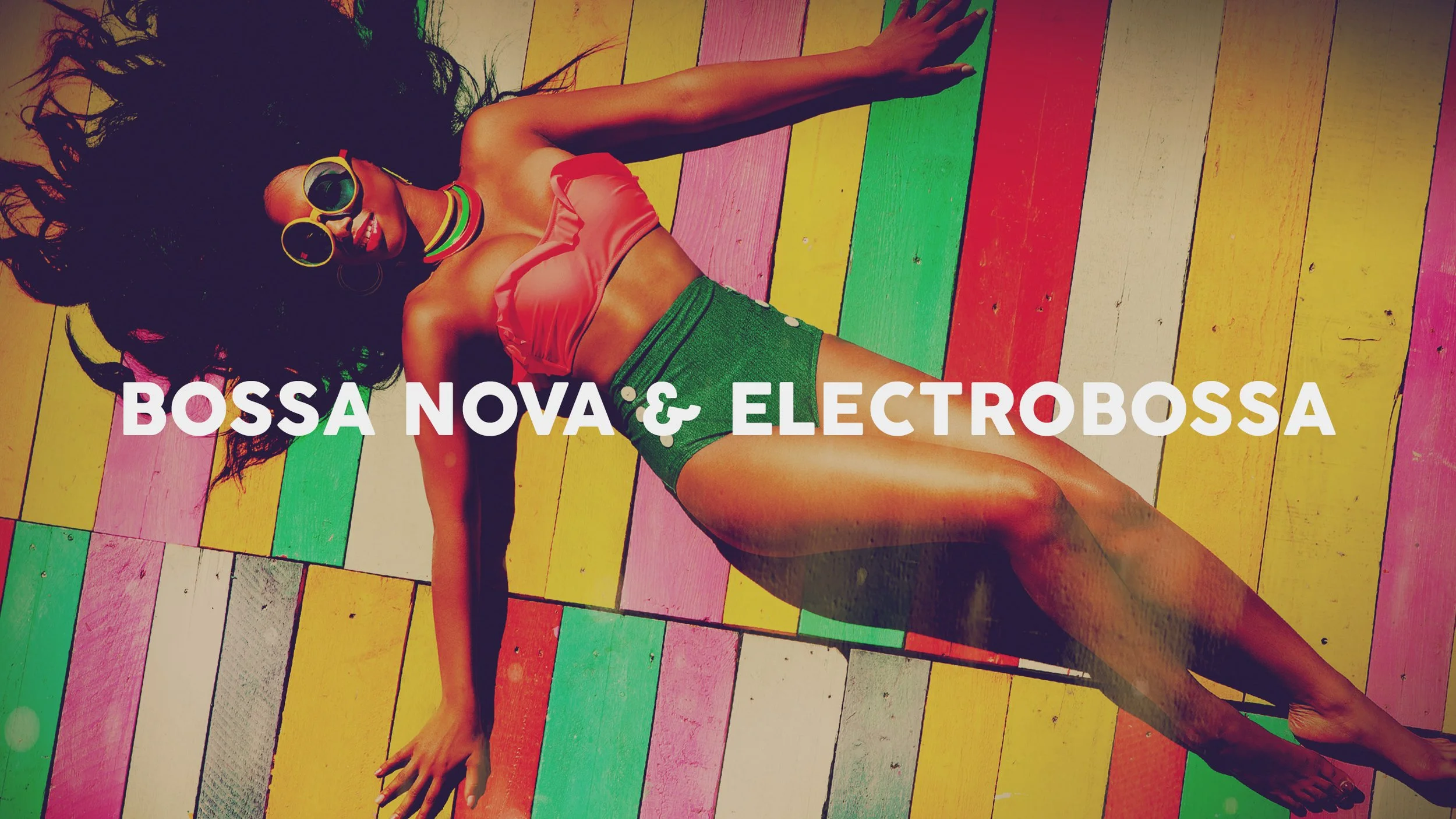 MUSIC BROKERS PLAYLISTS BOSSA NOVA AND ELECTROBOSSA — MUSIC BROKERS